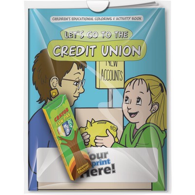 Combo Pack - "Let's Go to the Credit Union" Coloring Book & 4-Pack of Crayon in a Poly Bag