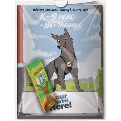 Combo Pack - "K-9 Hero in Training" Coloring Book & 4-Pack of Crayon in a Poly Bag